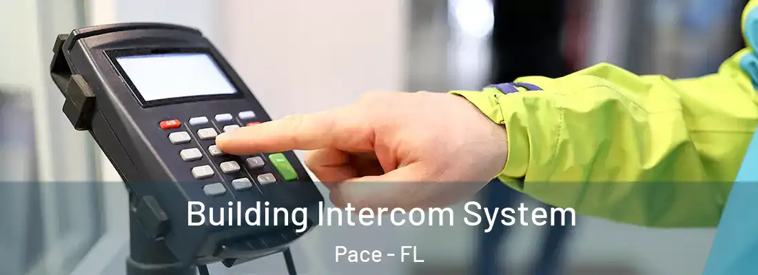  Building Intercom System Pace - FL