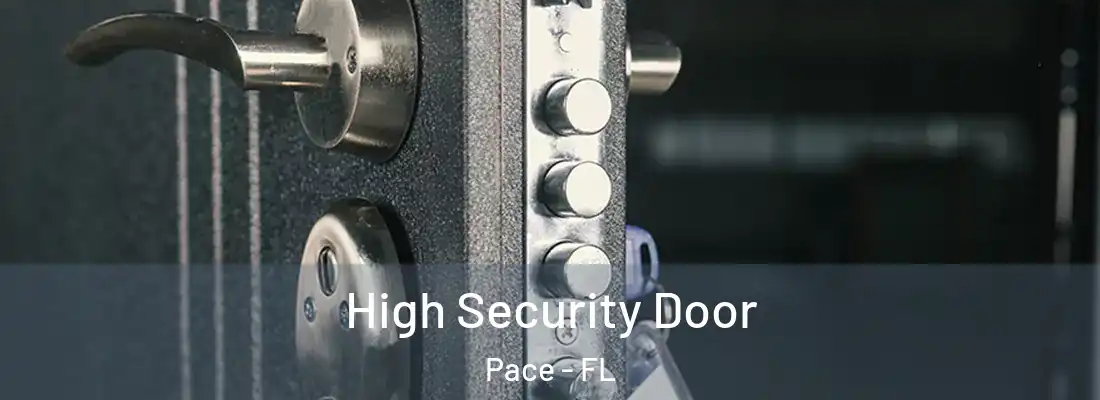  High Security Door Pace - FL
