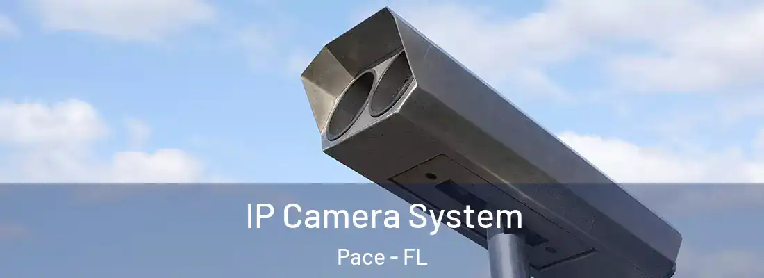  IP Camera System Pace - FL